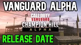 Call Of Duty Vanguard Alpha How to Play - Vanguard Alpha Release Date & Time