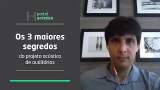 Os 3 maiores segredos do projeto acústico de auditórios