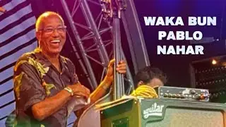 Waka Bun Pablo Nahar