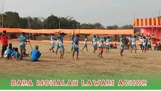 Bara Mohalan Lawari Achor 