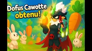 Dofus Cawotte en mode FEU ! Je commence &agrave; avoir des reflexes ! :D | Aventure Roublard - LVL 90