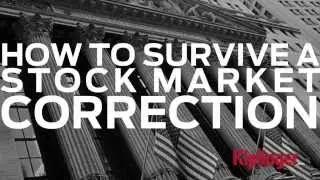 How to Survive a Stock Market Correction