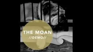 The Moan - San Diego (Official Audio)