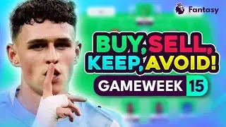 Советы по трансферу FPL GW15! | Купить, продать, оставить и избегать на 15-й игровой неделе | Спи...