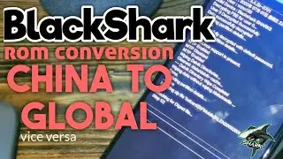 Convert BlackShark Global to China ROM Vice Versa | Installation Guide