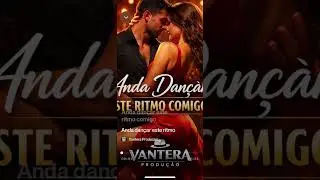 Vantera produção-anda dançar este ritmo comigo
