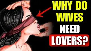 WHY MARRIED WOMEN SEEK ADVENTURES WITH OTHER MEN: THE DARK TRUTH