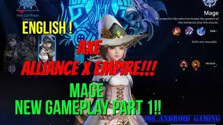 Axe : Alliance X Empire English : Mage New Gameplay Part 1 : Dungeon + Checking armor!!!