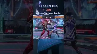 TEKKEN TIPS JIN 5 PUNISHABLE MOVES