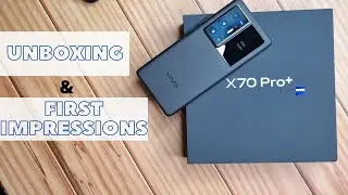 Vivo X70 Pro+ : Unboxing, First Impressions & Price in India