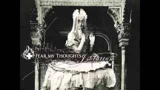 Fear My Thoughts - The Blind Walk Over The Edge