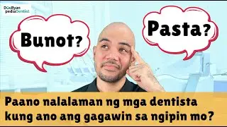 BUBUNUTIN o PAPASTAHAN? Paano nalalaman ng mga dentista kung ano ang gagawin sa ngipin ng anak mo?