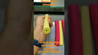 foam grip tubes ,soft grip tubes for medical purpose.