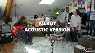 Bleem - Kilroy (Acoustic Version)