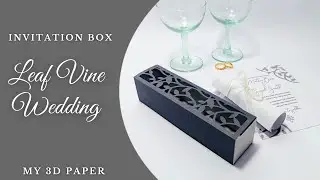 Leaf Vine Wedding  Invitation Box and Candy Holder Box | Cricut Design Space | SVG
