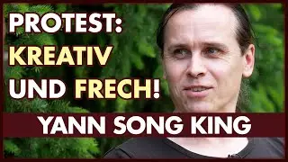 Yann Song King: Intelligenter und frecher Protest
