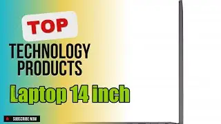 Top 10 Technology products about Laptop 14 inch Popular of 2024