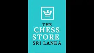 The Chess Store Sri Lanka ( Largest suppliers of chess equipment in Sri Lanka)