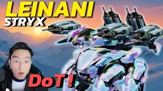 STRYX Мощный с оружием Leinani, DoT Плавит Врагов | War Robots