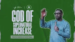 God Of Supernatural Increase | Pastor Biodun Fatoyinbo | DPE Special Anointing Service 13-12-2022