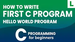 Writing Your First 'Hello World' Program | C Programming Course for Beginners