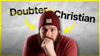 My Journey Through Doubt & Deconstruction