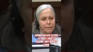 Donna Adelson Listens to Judge Reading the Jury Verdict Form Thursday morning