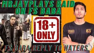 Fs Baba reply to haters | Mrjayplays raid Fs baba on live | Mrjayplays fun with Fs Baba | 18+ Video