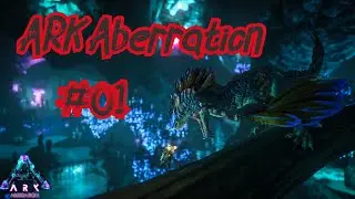 ARK Aberration | EP 1 | Just the Beginning ...