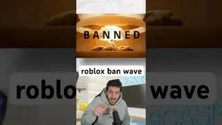 new roblox ban wave 😭