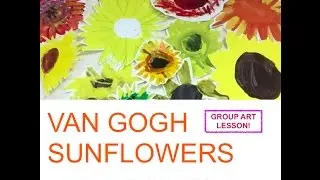Van Gogh Sunflowers Art Lesson