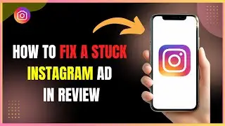 Fix a Stuck Instagram Ad in Review &ndash; Fast Approval Guide for 2025