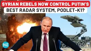 Syrian Rebels Provoke Putin, Capture Russia's Top Radar That Detects UK's Storm Shadow Missiles