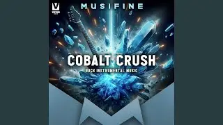 Cobalt Crush (Rock Instrumental Music)