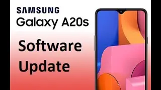 Galaxy A20 Software Update December 2019 | Camera update Samsung Galaxy A20 A20s 2020