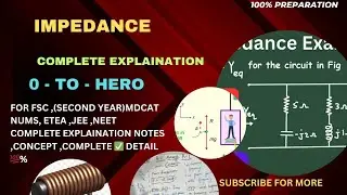 Impedance||complete 💯 notes concept important points for second year mdcat nums etea Jee Neet