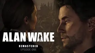 At Last, We Meet Again | Alan Wake Remastered Part 1