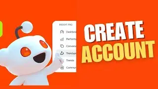 How to Create Reddit Account and Setup Profile 2025?
