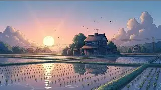 A Peaceful Sunrise After Rain | Countryside Calm | Ghibli ASMR