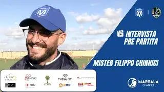 Marsala 1912 - Unitas Sciacca: le dichiarazioni pre gara di mister Filippo Chinnici