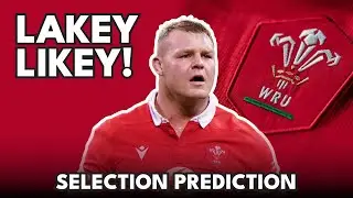 Dewi Lake returns! - I predict Wales’ selection for Scotland match [6 Nations Rugby]