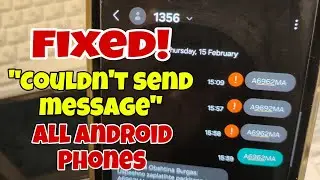 How to Solve Problem, Message not send. All Android phones.