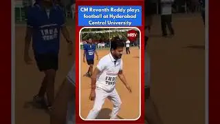 CM Revanth Reddy plays football at Hyderabad Central University