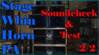 Soundcheck und Funktionstest der SA Stage Accompany W-bin Horn PA Anlage  Mächtige Retro JBL Horn PA