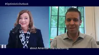 Optimistic Outlook Ep. 76 - The Tech Partnerships Transforming Manufacturing