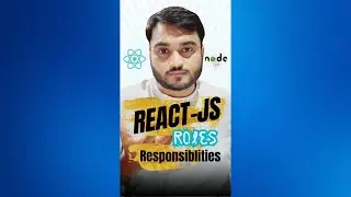 React Developer Roles and Responsibilities