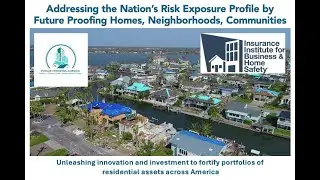 National Town Hall on Future Proofing America's Homes, Residential Neighborhoods, Communities