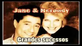 Jane e Herondy so sucessos