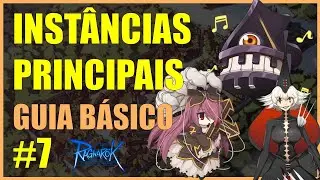 O que são INSTÂNCIAS? #7 GUIA BÁSICO para Iniciantes - Ragnarok Online [bROThor]