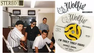I'm Truly Truly Yours - The Perez Brothers (1963) Stereo - Mix